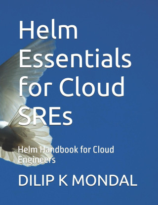 Helm Essentials for Cloud SREs