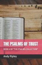 THE PSALMS OF TRUST