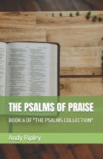 THE PSALMS OF PRAISE