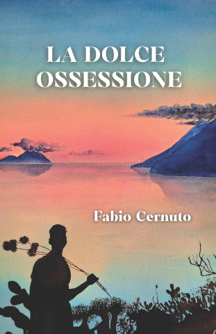 La dolce ossessione