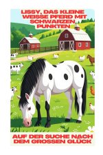LISSY, DAS KLEINE WEISSE PFERD MIT SCHWARZEN PUNKTEN -