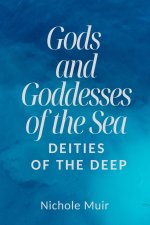 Gods and Goddesses of the Sea
