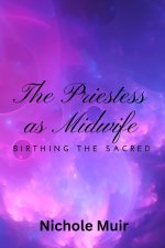 The Priestess as Midwife