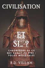 Et si... ? - Chroniques de ce qui aurait pu être