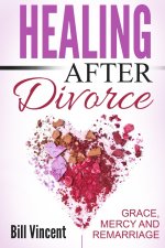 Healing After Divorce