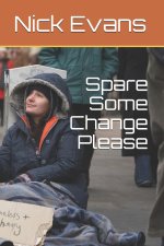 Spare Some Change Please