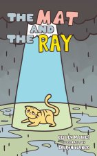 The Mat and the Ray