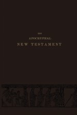 The Apocryphal New Testament