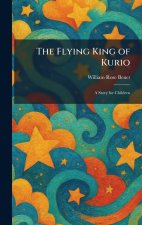 The Flying King of Kurio