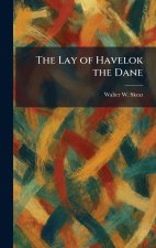 The Lay of Havelok the Dane