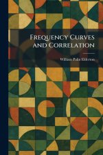 Frequency Curves and Correlation