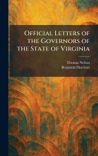 Official Letters of the Governors of the State of Virginia