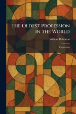 The Oldest Profession in the World