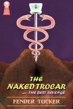 The Naked Trocar TPB