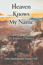 Heaven Knows My Name