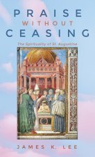 Praise Without Ceasing