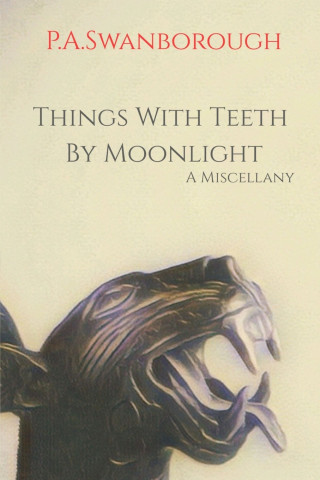 Things With Teeth By Moonlight