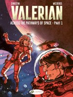 Valerian and Laureline - Across the Pathways of Space Part 1