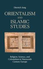 Orientalism and Islamic Studies