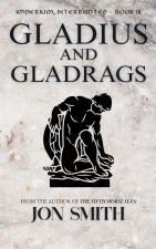 Gladius and Gladrags