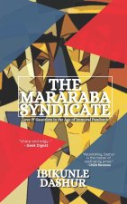 The Mararaba Syndicate