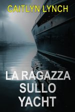 La Ragazza sullo Yacht