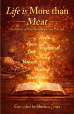Life is More than Meat