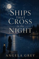 Ships That Cross in the Night