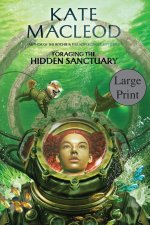 Foraging the Hidden Sanctuary