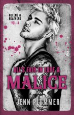 All's Fair in Love & Malice