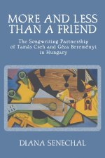 More and Less than a Friend