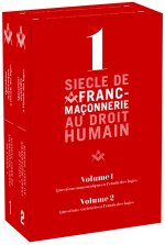 COFFRET 1 SIÈCLE DE FRANC-MAÇONNERIE AU DROIT HUMAIN