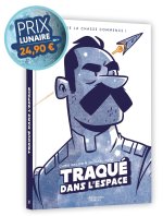 Traqué dans l'espace - édition limitée - prix lunaire