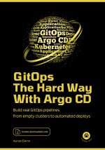 GitOps the Hard Way, with Argo CD