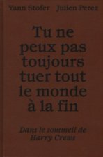 Tu ne peux pas toujours tuer tout le monde à la fin