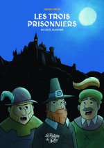 Les trois prionniers