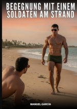 Begegnung mit einem Soldaten am Strand