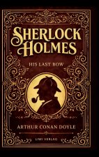 SHERLOCK HOLMES HIS LAST BOW ENGLISH EDI
