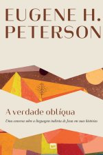 A verdade oblíqua