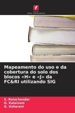 Mapeamento do uso e da cobertura do solo dos blocos «H» e «J» da FC&RI utilizando SIG