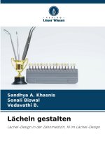 Lächeln gestalten