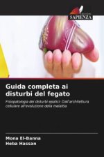 Guida completa ai disturbi del fegato