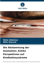 Die Abstammung der Anomalien