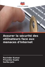 Assurer la sécurité des utilisateurs face aux menaces d'Internet