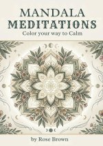 Mandala Meditations