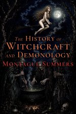 The History of Witchcraft and Demonology