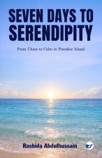 Seven Days To Serendipity