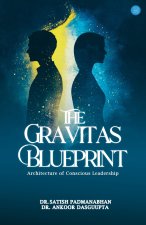The Gravitas Blueprint
