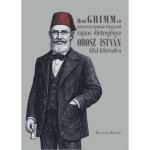 Herr GRIMM úr párcsevej nyomán lejegyzett rajzos életregénye Orosz István által közreadva