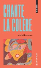 Chante la colère